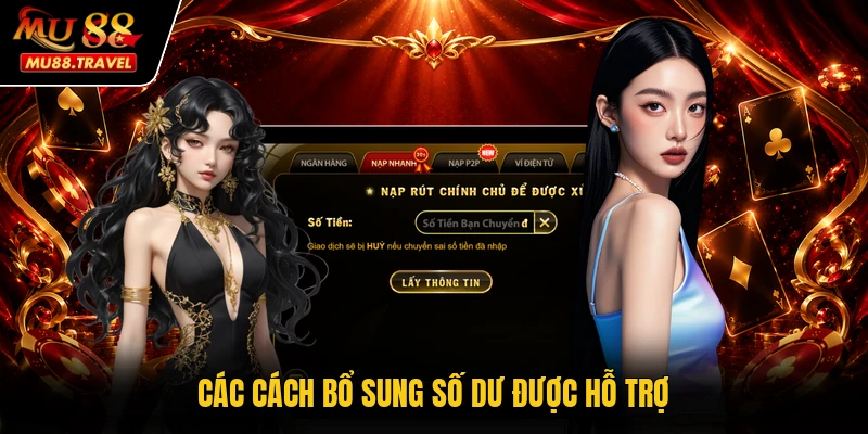 Các cách bổ sung số dư được hỗ trợ