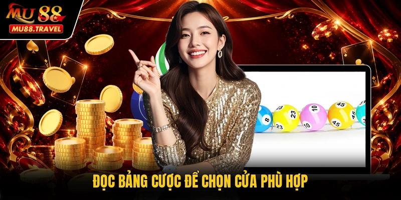 Đọc bảng cược để chọn cửa phù hợp